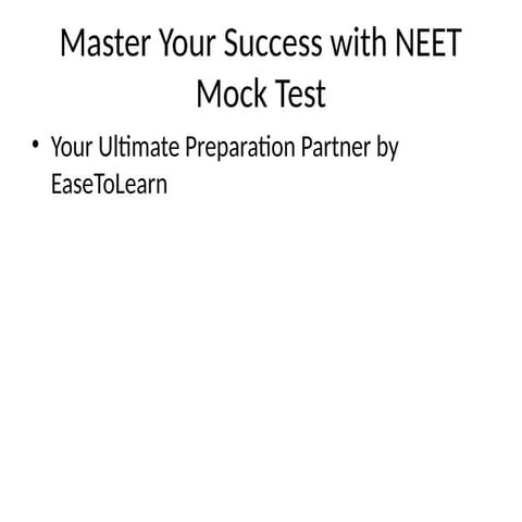 Master Your NEET Success with EaseToLearn Mock Tests: Strategy ...