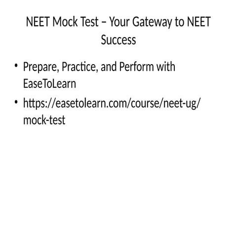 Ace Your Exam with the NEET UG Mock Test: EaseToLearn