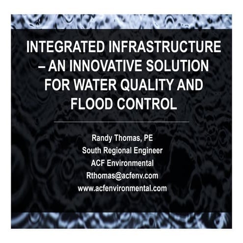 Acf environmental   2016 apwa fl expo - integrated infrastructure-an innovati...