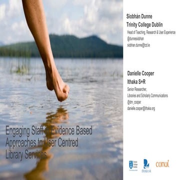 Engaging staff in evidence-based approaches to user-centric library services ...