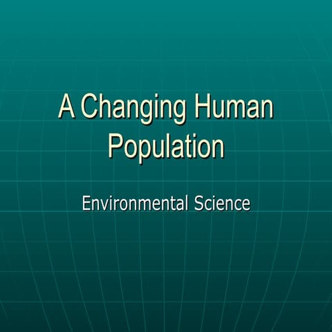 A changing human population