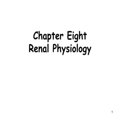 A Chapter 8- Renal Physiology-1.ppt