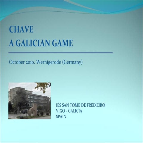 Achave galiciangame