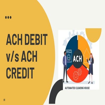 ACH DEBIT v/s ACH CREDIT 