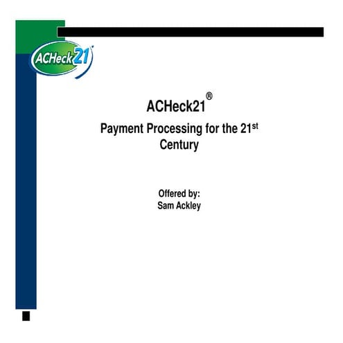 ACHeck21 Brief Company Introduction 5.24.10