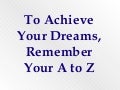 Achieve Your Dreams through Alphabet