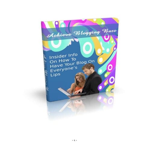 Achieve blogging buzz