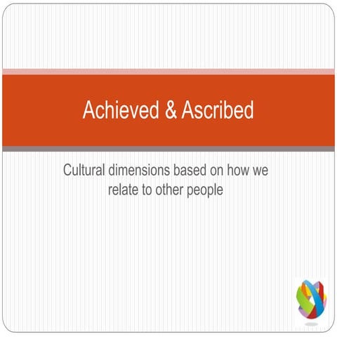 Achieved and ascribed