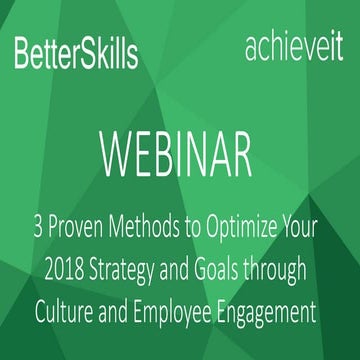 3 Proven Methods to Optimize Your 2018 Strategy and Goals through Culture and...