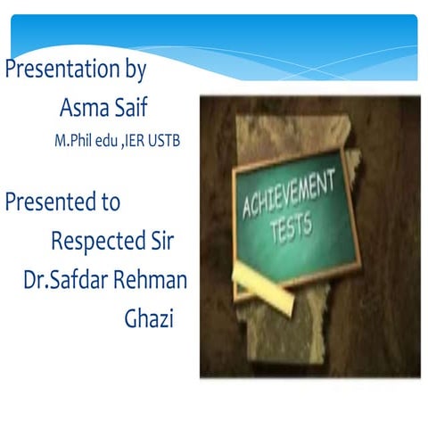 Achievement test ust bannu by khan-2.pptx