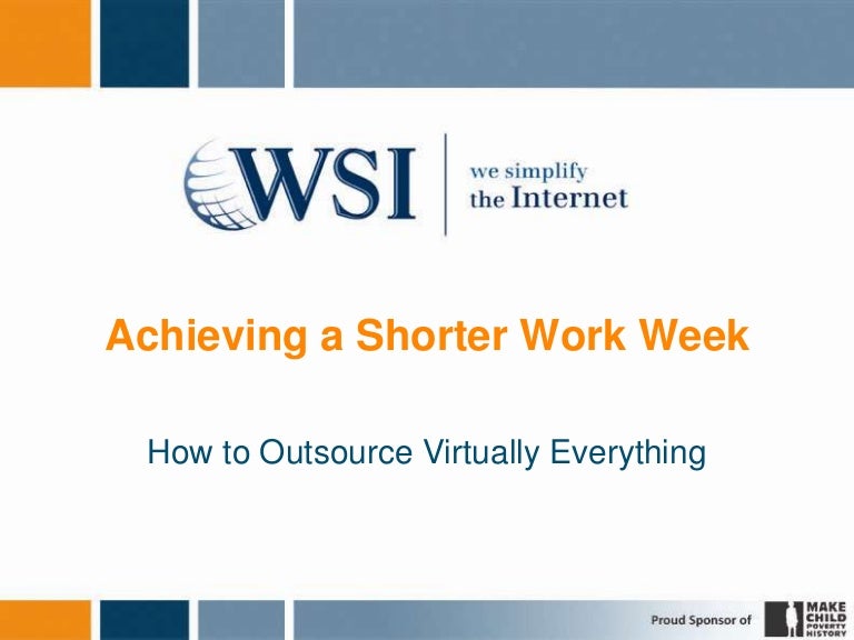Achieve Shorter Work Week