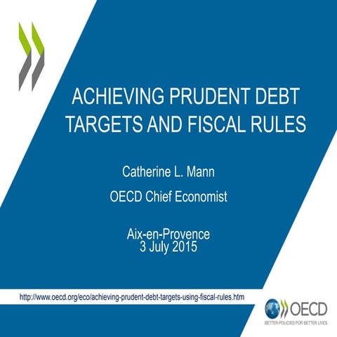 Achieving-prudent-debt-targets-using-fiscal-rules-Rencontres-economiques-d-Ai...