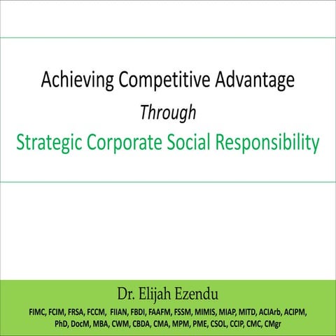 Achieving Competitive Advantage Through Strategic Corporate Social Responsibi...