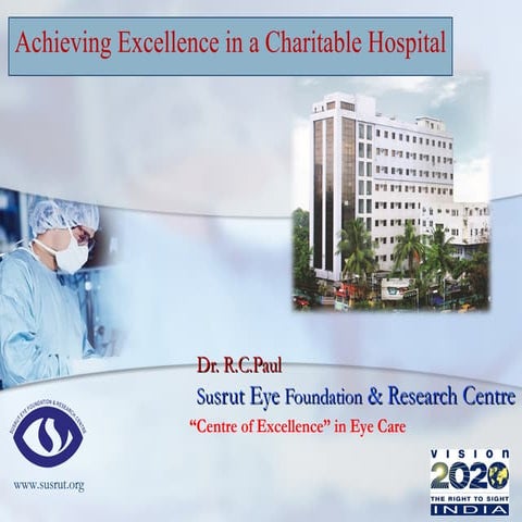 Achieving excellence in a charitable hospital