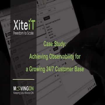 Case study: Achieving observability for a growing 24/7 customer base