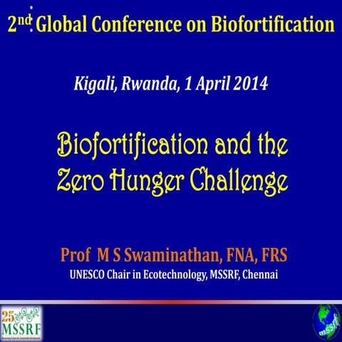 M.S. Swaminathan presents: Achieving the Zero Hunger Challenge & the Role of ...