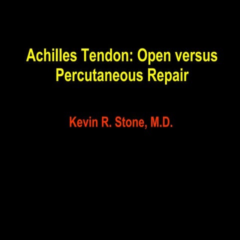 Achilles tendon repair