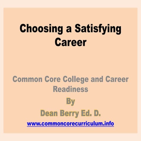 Dean R Berry  Choosing a Satisfying Career 