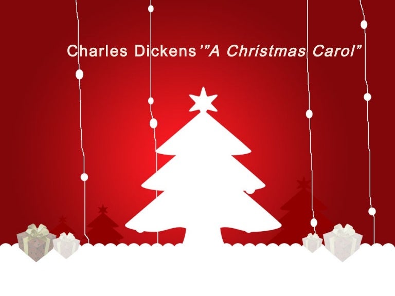 A Christmas Carol Summary A Christmas Carol Summary