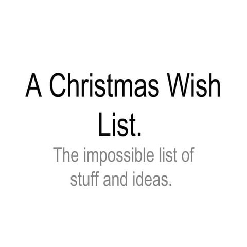 A christmas wish list