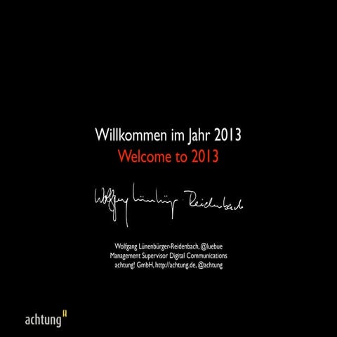 Willkommen 2013