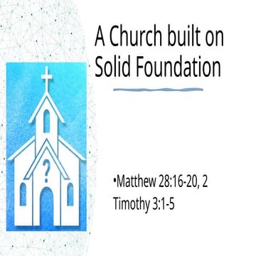 A Church built on Solid Foundation of God's Word.pptx