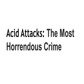 Acid Attacks Presentation