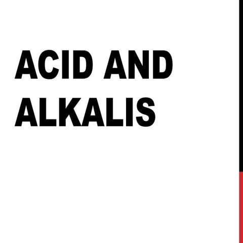 Acid and alkalis