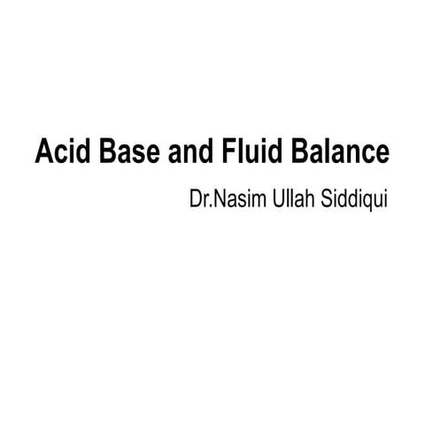 Acid base balance + fluid balance