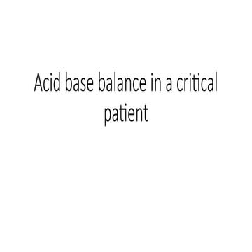Acid base balance in a critical patient.pptxeeeeeeeeeeeeee | PPTX