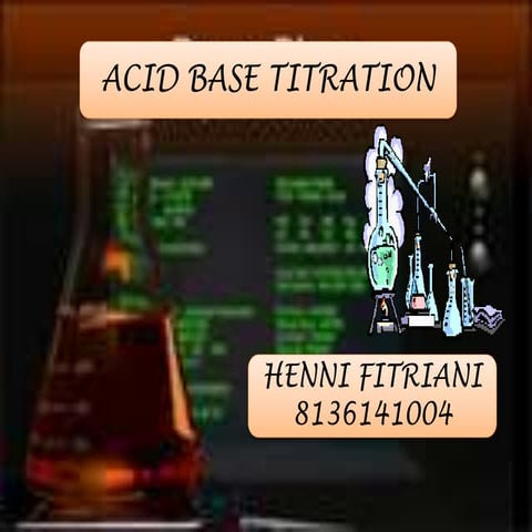 Acid base titration