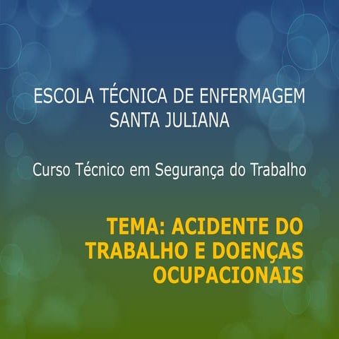 Acidente do trabalho e doenças ocupacionais