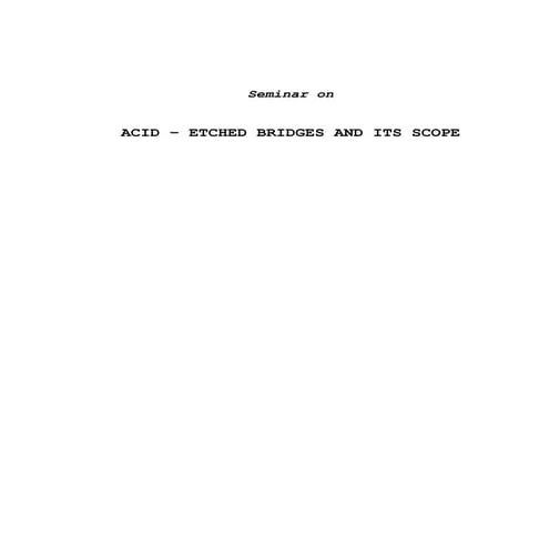 Acid etches bridges and its scope/certified fixed orthodontic courses by Indi...