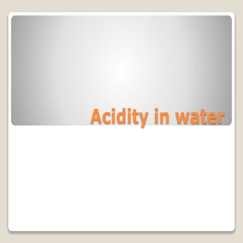Acidity in Water