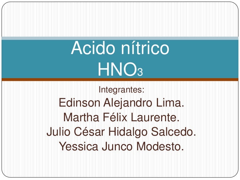 Acido nítrico diapositivas (2) Acido nítrico diapositivas (2)