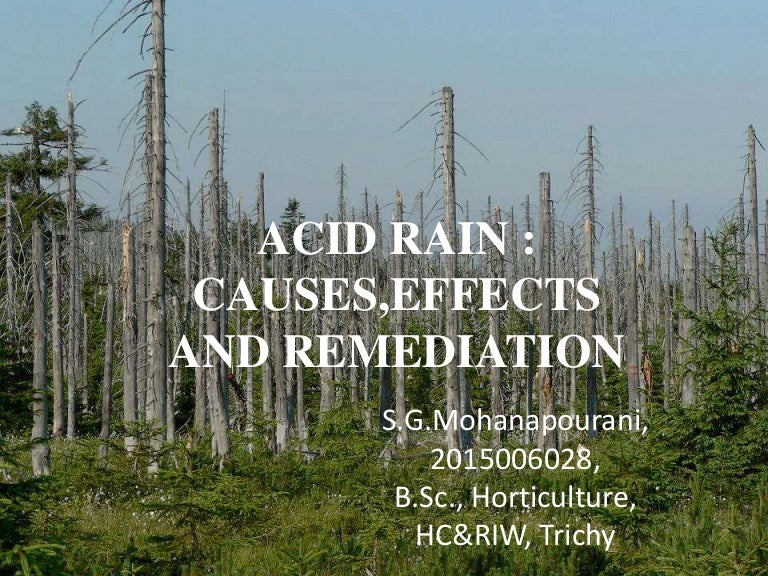 Acid rain Causes , effects and remediation