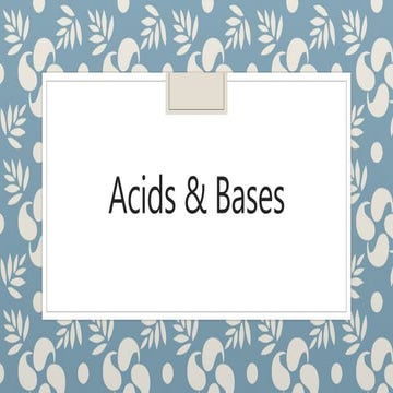Acids &amp; bases