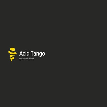 Acid Tango | Corporate Brochure