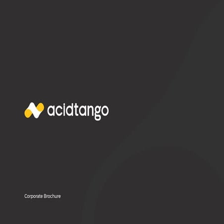 Acid tango | Corporate Brochure