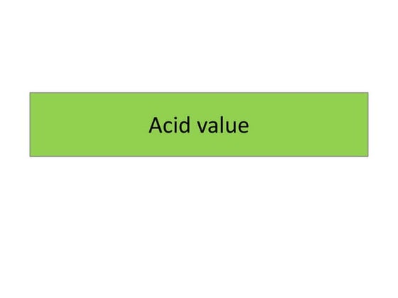 Acid value