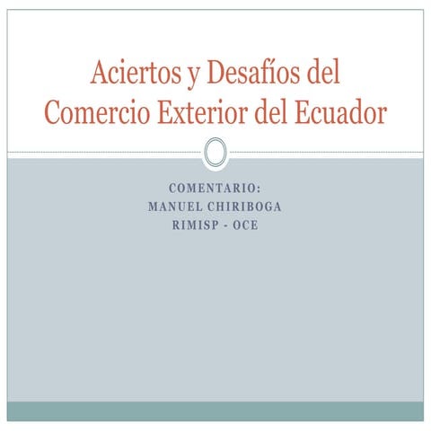 Aciertos y desafíos del comercio exterior del ecuador