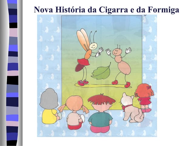 A cigarra e a formiga