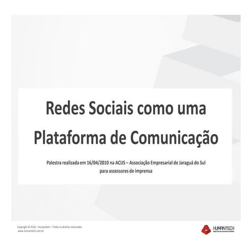 Redes Sociais como uma Plataforma de Comunicação