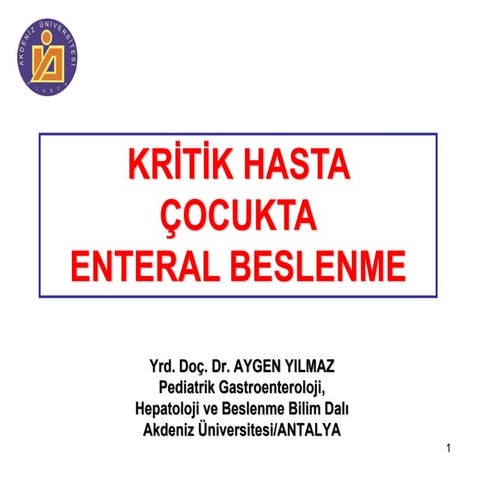 Acil hastada enteral beslenme