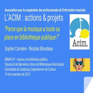 L'Acim : actions et projets "Parce ...