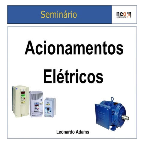 Acionamentos eletricos