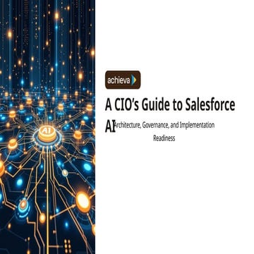 A CIO’s Guide to Salesforce AI Architecture, Governance, and ...