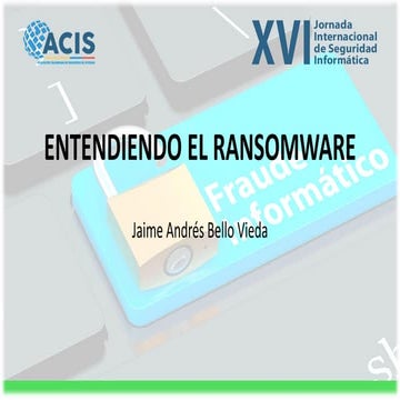 Entendiendo el ransomware