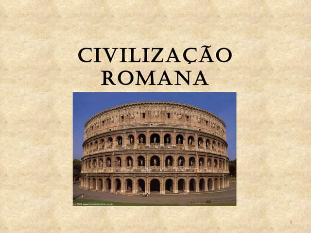 A civilização romana  