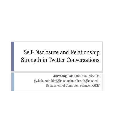 Self-Disclosure and Relationship Strength in Twitter Conversations
